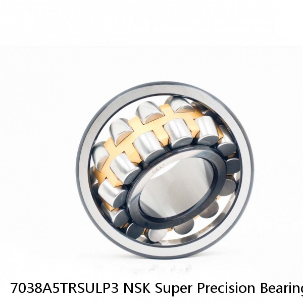 7038A5TRSULP3 NSK Super Precision Bearings